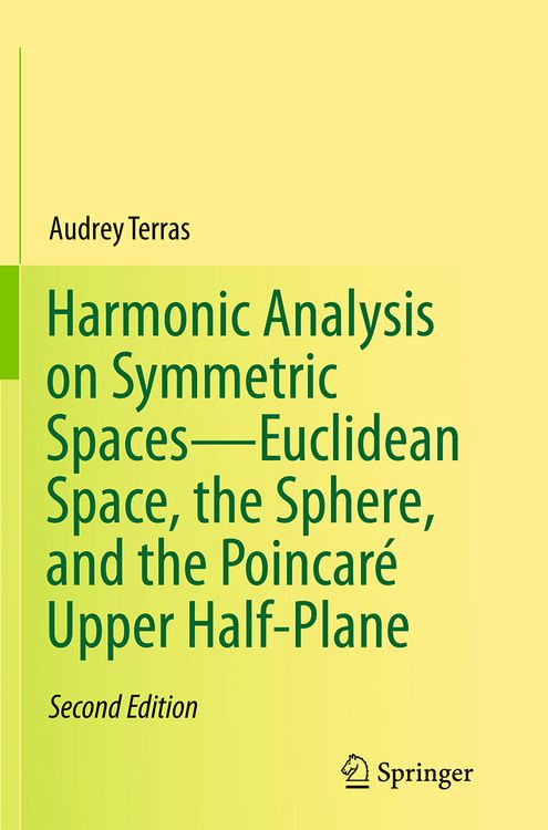 Produktbild: Harmonic Analysis on Symmetric Spaces&mdash;Euclidean Space, the Sphere, and the Poincar&eacute; Upper Half-Plane