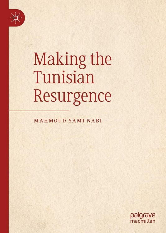 Produktbild: Making the Tunisian Resurgence