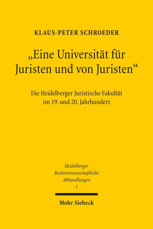 Produktbild: "Eine Universit&auml;t f&uuml;r Juristen und von Juristen"