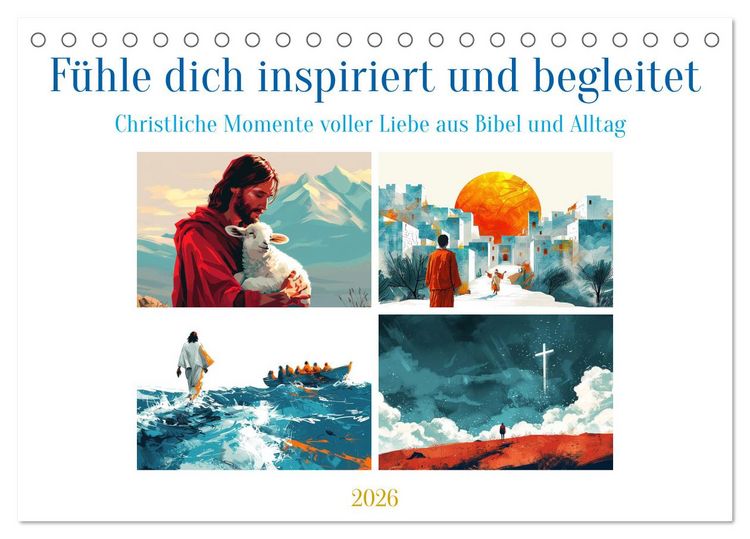 Produktbild: F&uuml;hle dich inspiriert und begleitet (Tischkalender 2026 DIN A5 quer), CALVENDO Monatskalender