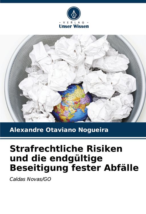 Produktbild: Strafrechtliche Risiken und die endg&uuml;ltige Beseitigung fester Abf&auml;lle