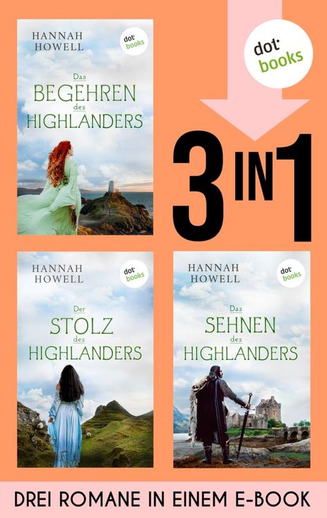 Produktbild: Das Begehren des Highlanders, Der Stolz des Highlanders & Das Sehnen des Highlanders