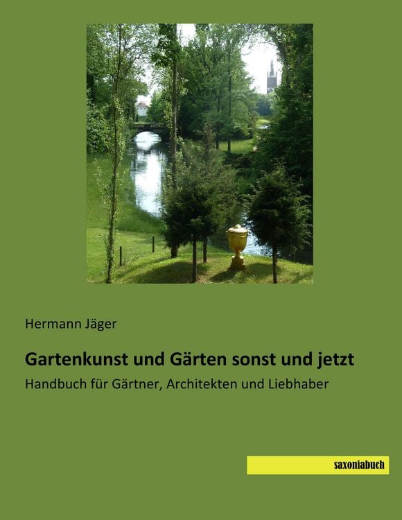 Produktbild: Gartenkunst und G&auml;rten sonst und jetzt