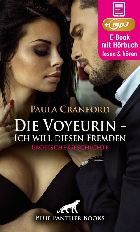 Bild vom Artikel Die Voyeurin - Ich will diesen Fremden | Erotik Audio Story | Erotisches Hörbuch vom Autor Paula Cranford