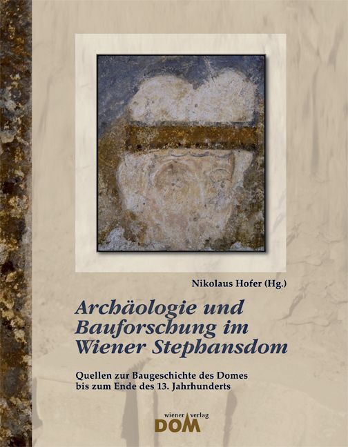 Produktbild: Arch&auml;ologie und Bauforschung im Wiener Stephansdom