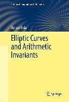 Produktbild: Elliptic Curves and Arithmetic Invariants