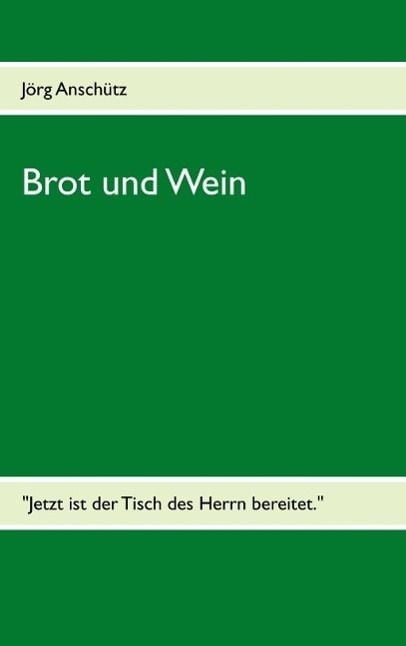 Produktbild: Brot und Wein