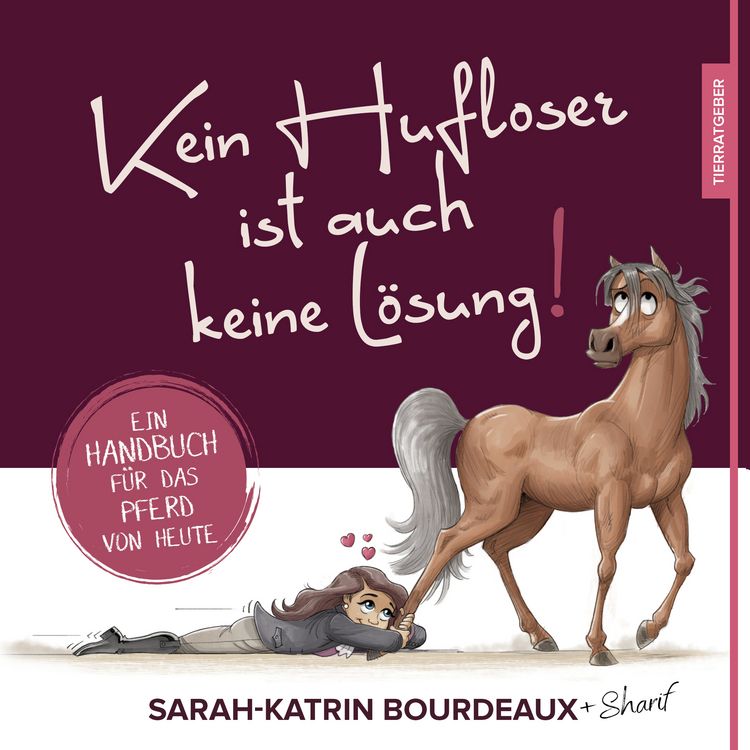 Produktbild: Kein Hufloser ist auch keine L&ouml;sung!