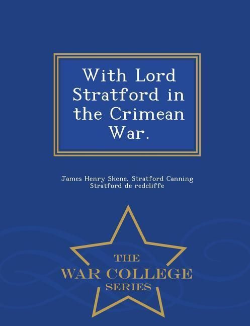 Produktbild: With Lord Stratford in the Crimean War. - War College Series