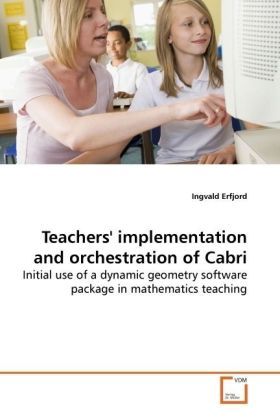 Produktbild: Erfjord, I: Teachers' implementation and orchestration of Ca