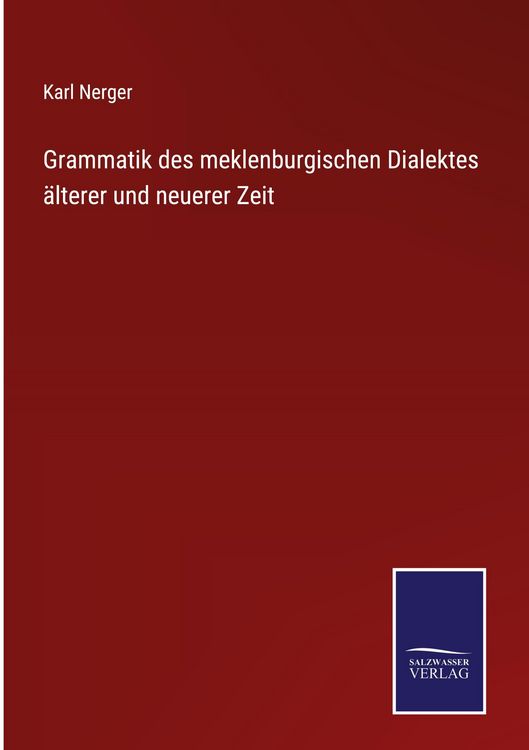 Produktbild: Grammatik des meklenburgischen Dialektes &auml;lterer und neuerer Zeit