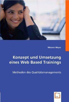 Produktbild: Meyer, M: Konzept und Umsetzung eines Web Based Trainings