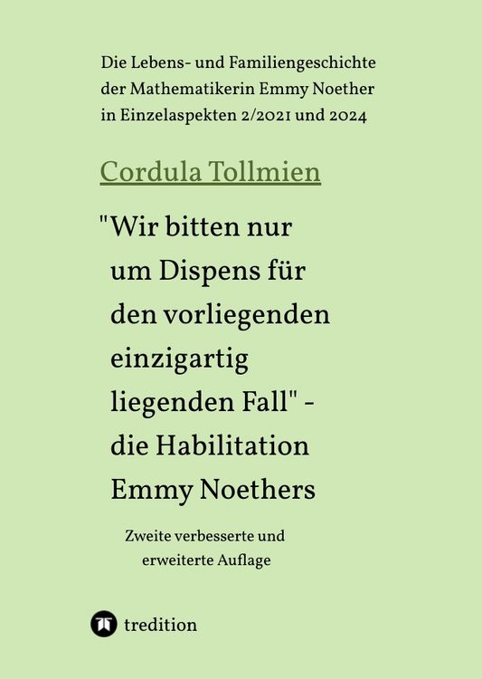 Produktbild: "Wir bitten nur um Dispens f&uuml;r den vorliegenden einzigartig liegenden Fall" &ndash; die Habilitation Emmy Noethers
