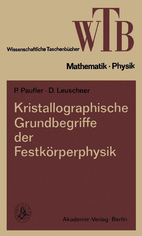 Produktbild: Kristallographische Grundbegriffe der Festk&ouml;rperphysik