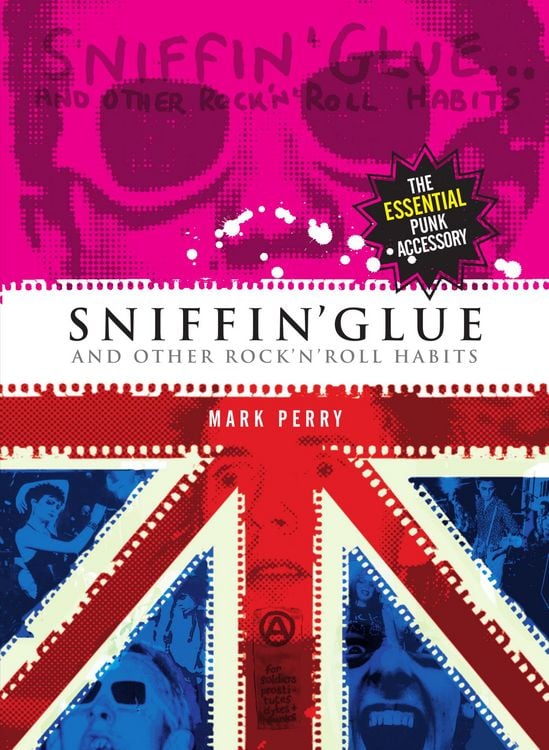 Produktbild: Sniffin' Glue... And Other Rock 'n' Roll Habits
