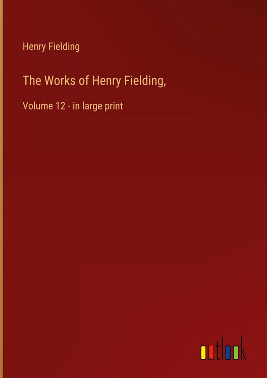 Produktbild: The Works of Henry Fielding,