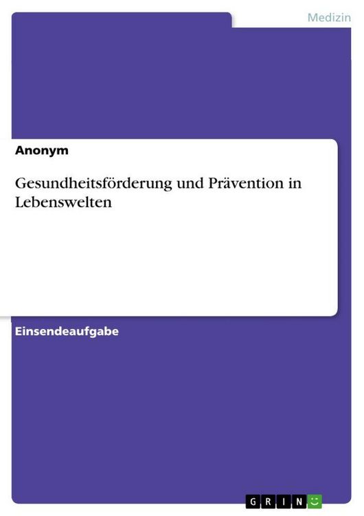 Produktbild: Gesundheitsf&ouml;rderung und Pr&auml;vention in Lebenswelten