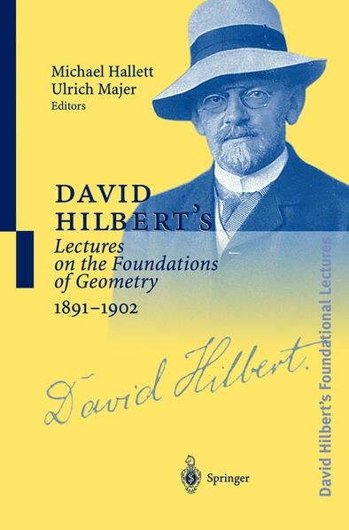 Produktbild: David Hilbert&rsquo;s Lectures on the Foundations of Geometry 1891&ndash;1902