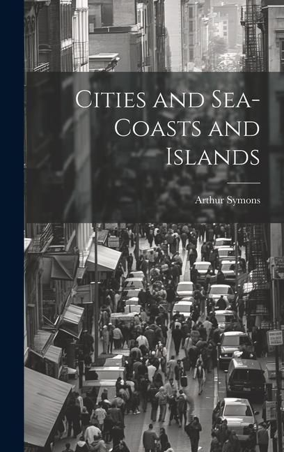 Produktbild: Cities and Sea-coasts and Islands
