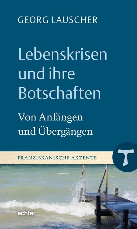 Produktbild: Lebenskrisen und ihre Botschaften