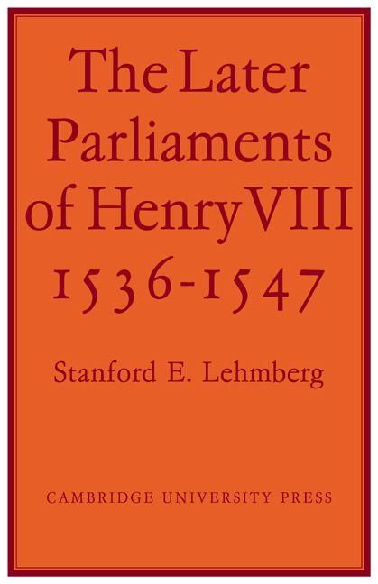 Produktbild: The Later Parliaments of Henry VIII