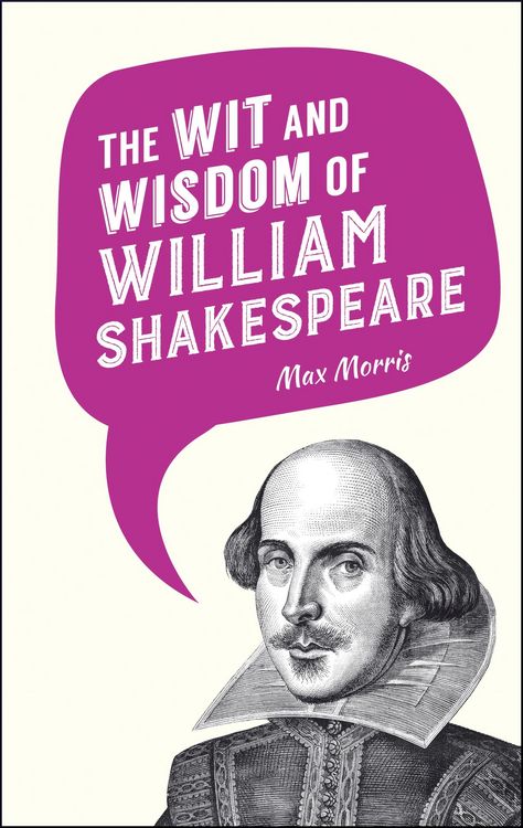 Produktbild: The Wit and Wisdom of William Shakespeare