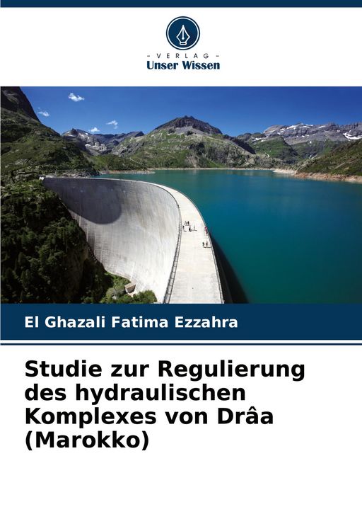 Produktbild: Studie zur Regulierung des hydraulischen Komplexes von Dr&acirc;a (Marokko)