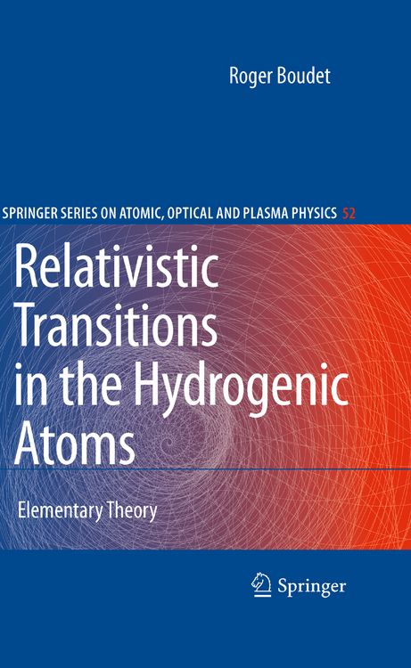 Produktbild: Relativistic Transitions in the Hydrogenic Atoms