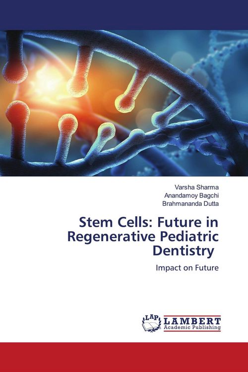 Produktbild: Stem Cells: Future in Regenerative Pediatric Dentistry