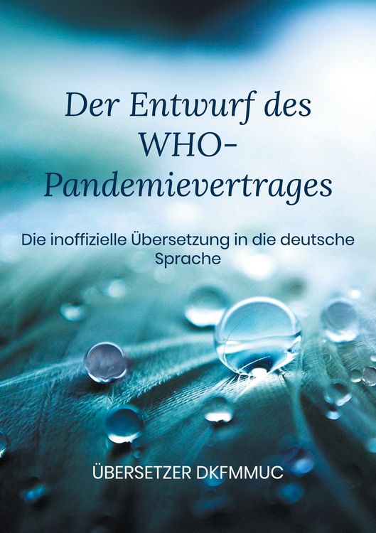 Produktbild: Der Entwurf des WHO-Pandemievertrages