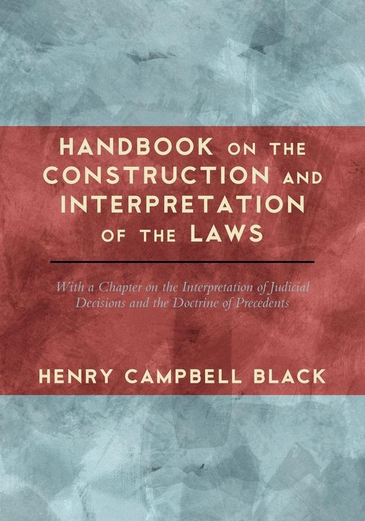 Produktbild: Handbook on the Construction and Interpretation of the Laws
