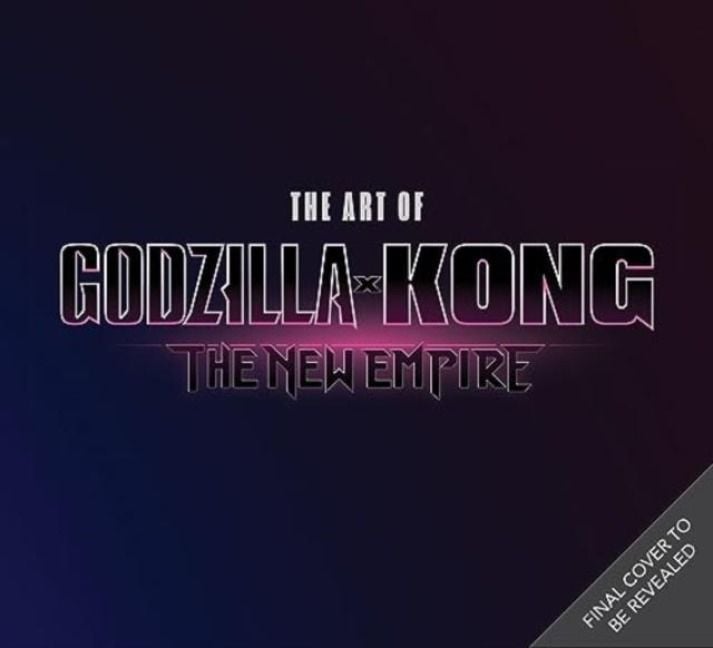 Produktbild: The The Art of Godzilla x Kong: The New Empire