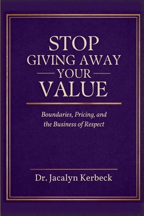 Produktbild: Stop Giving Away Your Value