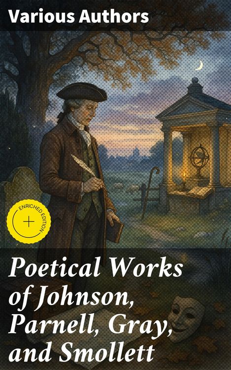 Produktbild: Poetical Works of Johnson, Parnell, Gray, and Smollett