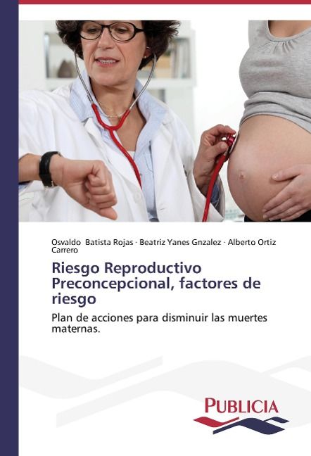 Produktbild: Batista Rojas, O: Riesgo Reproductivo Preconcepcional, facto