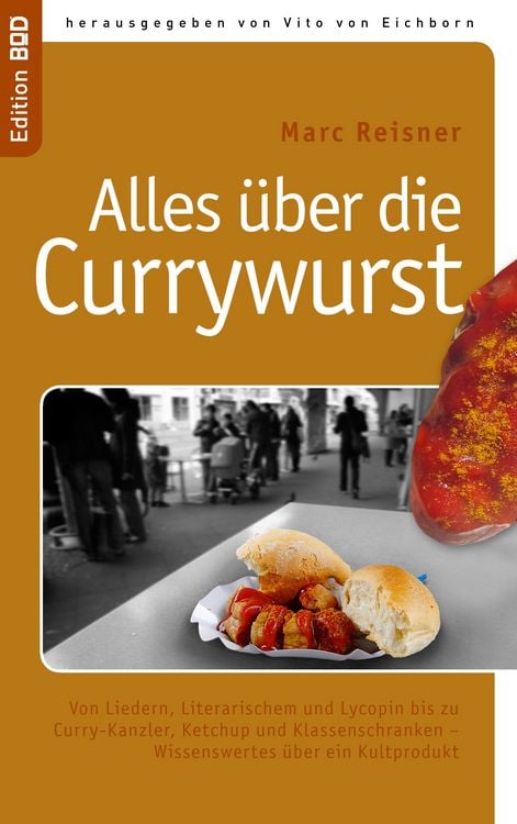 Produktbild: Alles &uuml;ber die Currywurst