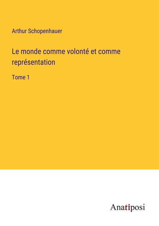 Produktbild: Le monde comme volont&eacute; et comme repr&eacute;sentation