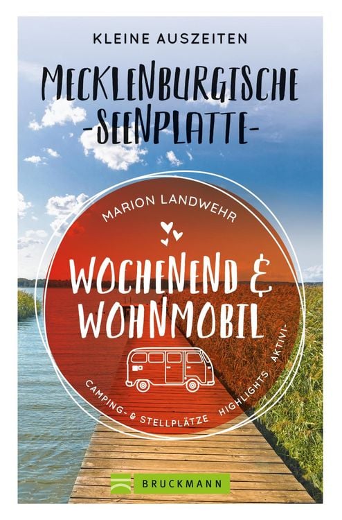 Produktbild: Wochenend und Wohnmobil. Kleine Auszeiten an der Mecklenburgischen Seenplatte.