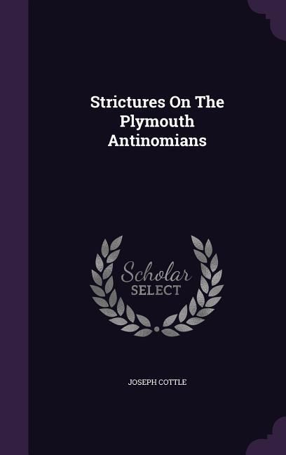 Produktbild: Strictures On The Plymouth Antinomians
