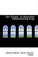 Produktbild: Der Schatz. in Deutscher Uebersetzung Hrsg.