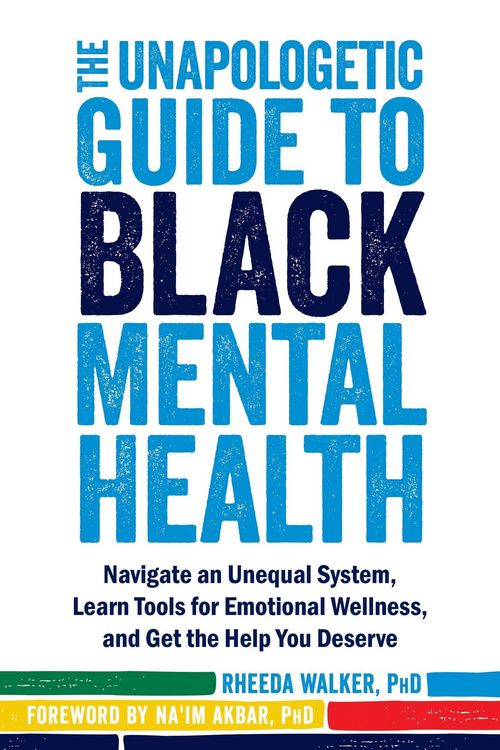 Produktbild: The Unapologetic Guide to Black Mental Health