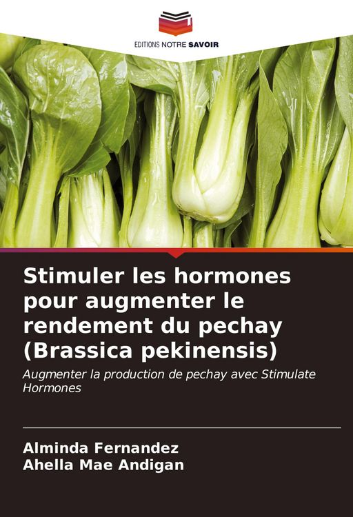 Produktbild: Stimuler les hormones pour augmenter le rendement du pechay (Brassica pekinensis)