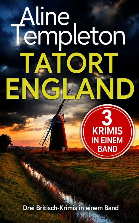 Produktbild: Tatort England: Drei Britisch-Krimis in einem Band (Sammelband)