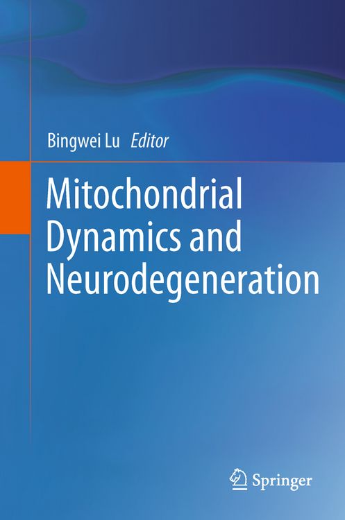 Produktbild: Mitochondrial Dynamics and Neurodegeneration