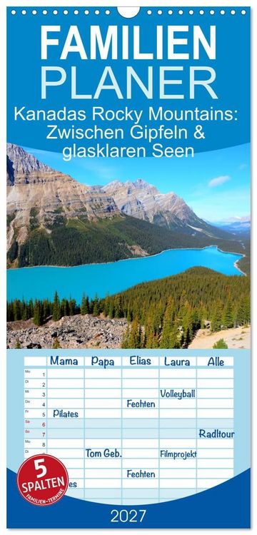 Produktbild: Familienplaner 2027 - Kanadas Rocky Mountains: Zwischen Gipfeln & glasklaren Seen mit 5 Spalten (Wandkalender, 21 x 45 cm) CALVENDO