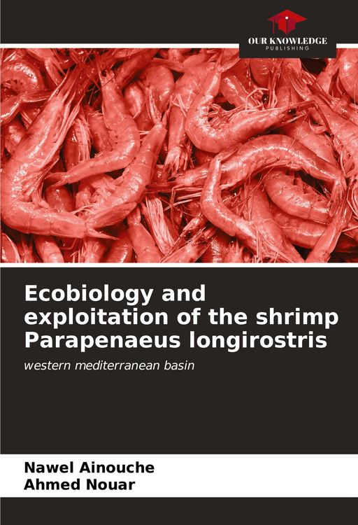 Produktbild: Ecobiology and exploitation of the shrimp Parapenaeus longirostris