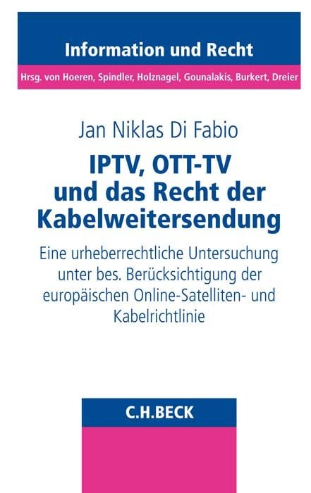 Produktbild: IPTV, OTT-TV und das Recht der Kabelweitersendung