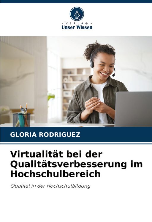 Produktbild: Virtualit&auml;t bei der Qualit&auml;tsverbesserung im Hochschulbereich