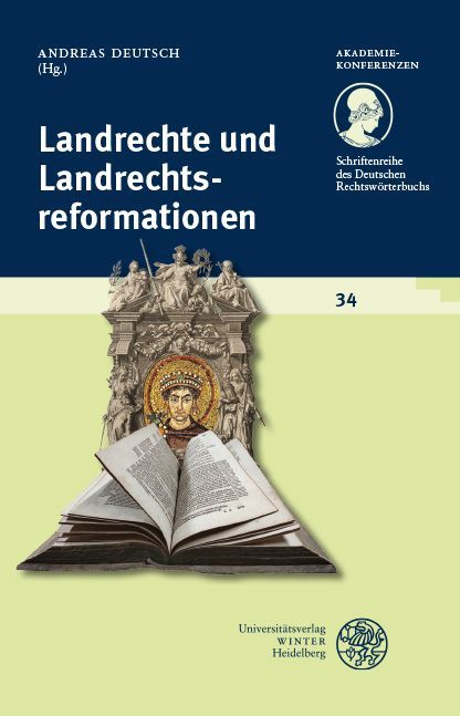 Produktbild: Schriftenreihe des Deutschen Rechtsw&ouml;rterbuchs / Landrechte und Landrechtsreformationen