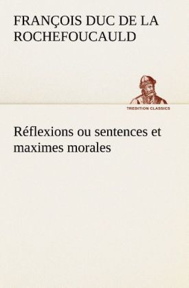 Produktbild: R&eacute;flexions ou sentences et maximes morales